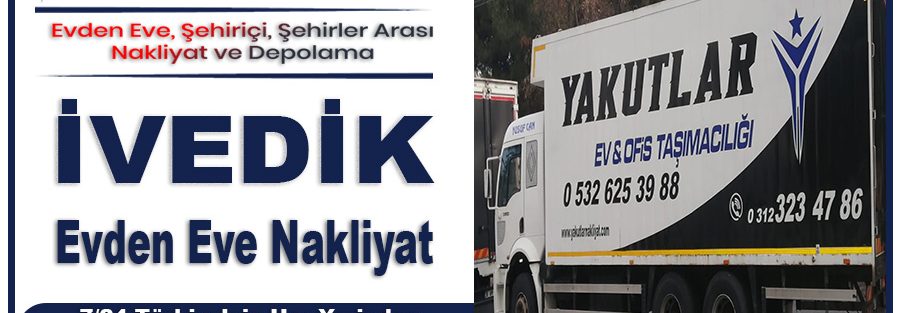 İvedik nakliyat Ankara İvedik evden eve nakliyat firması