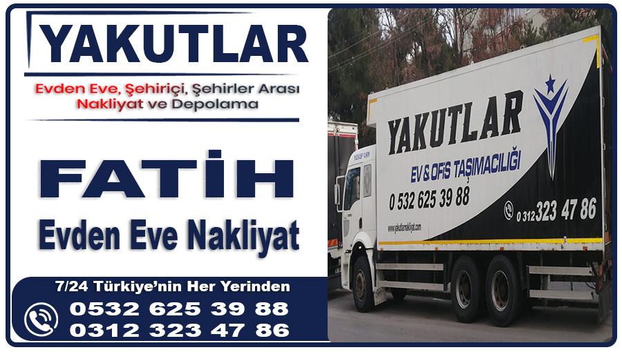 Fatih nakliyat Ankara Fatih evden eve nakliyat firması